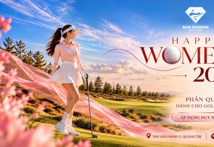 ĐÓN 20/10 ĐẦY NIỀM VUI VÀ NHẬN QUÀ Ý NGHĨA TẠI BLUE DIAMOND GOLF LINKS